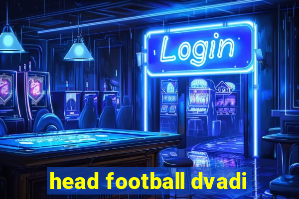 head football dvadi